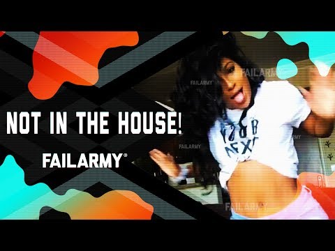  Not in the House! (June 2019) | FailArmy